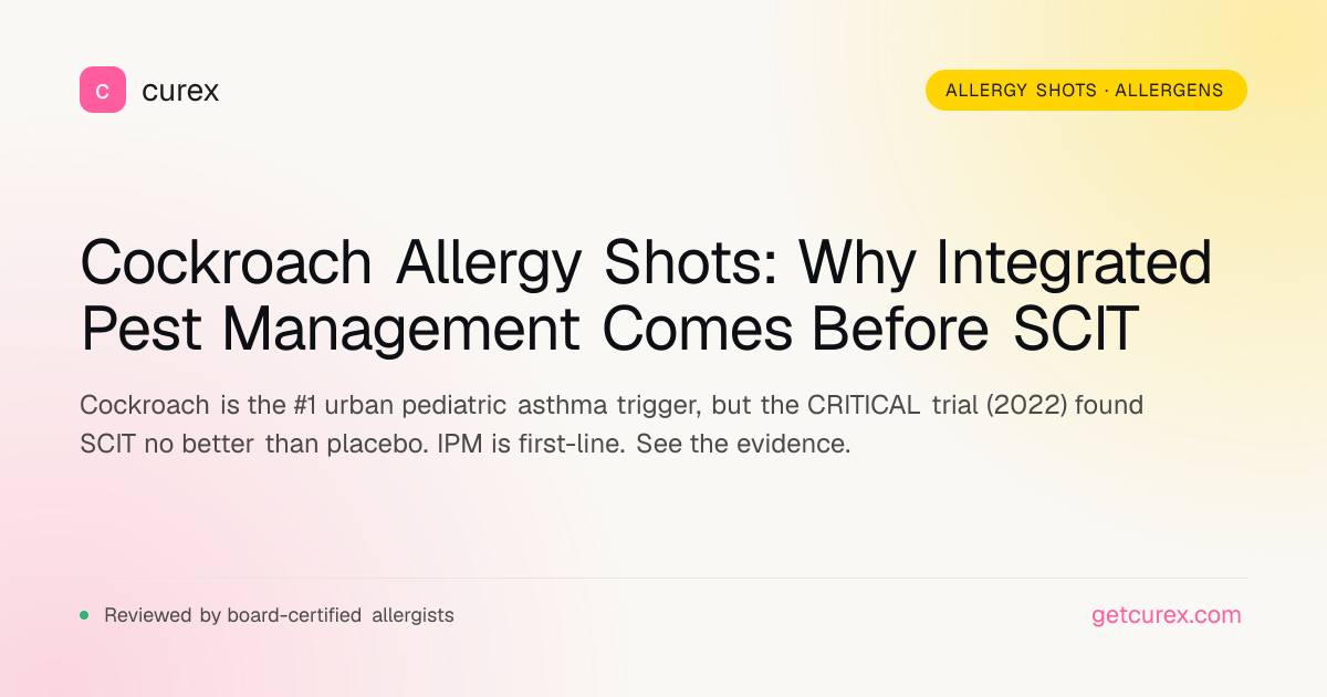 Cockroach Allergy Shots (SCIT) | Curex Guide | Curex
